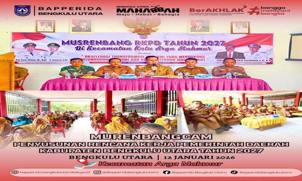 musrenbangcam-penyusunan-rencana-kerja-pemerintah-daerah-kabupaten-bengkulu-utara-tahun-2027-di-kecamatan-arga-makmur