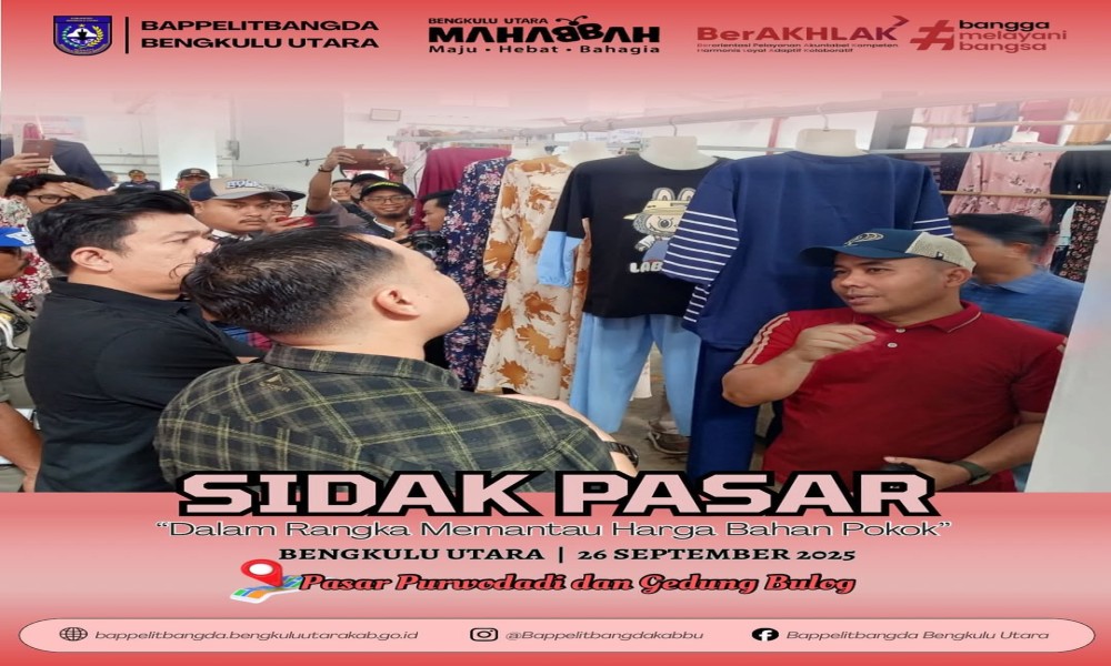 sidak-pasar-dikarenakan-adanya-kenaikan-harga-bahan-pokok-dan-tidak-stabil-serta-untuk-memastikan-harga-bahan-pokok-dan-ketersediaan-barang-di-kabupaten-bengkulu-utara