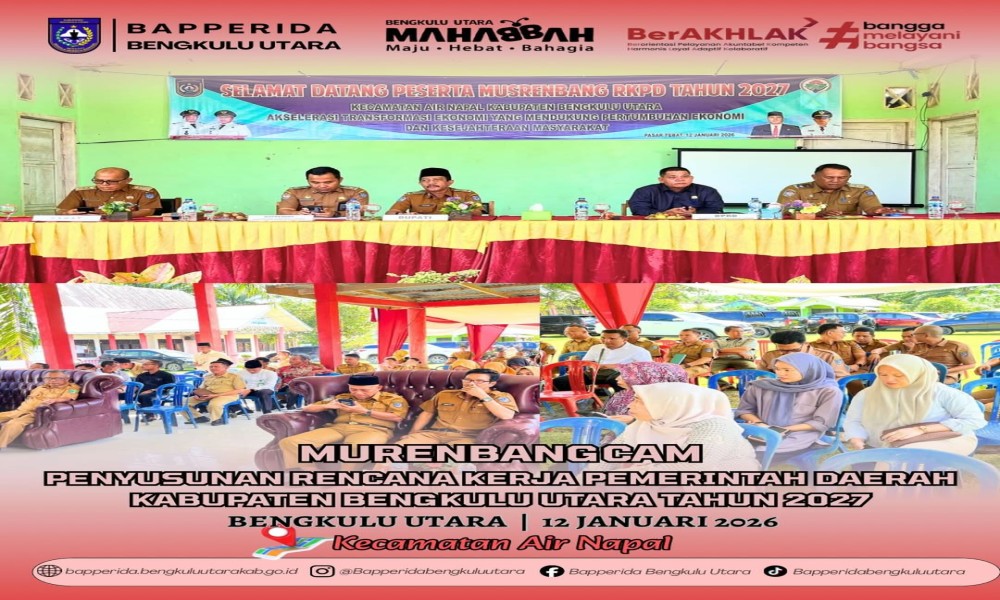 musrenbangcam-penyusunan-rencana-kerja-pemerintah-daerah-kabupaten-bengkulu-utara-tahun-2027-di-kecamatan-air-napal