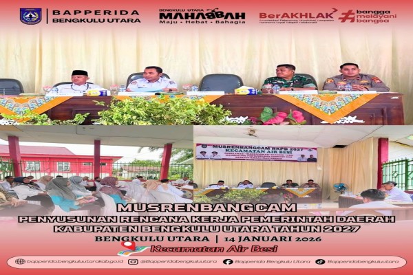 musrenbangcam-penyusunan-rencana-kerja-pemerintah-daerah-kabupaten-bengkulu-utara-tahun-2027-di-kecamatan-air-besi