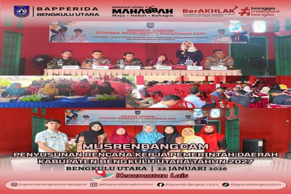 musrenbangcam-penyusunan-rencana-kerja-pemerintah-daerah-kabupaten-bengkulu-utara-tahun-2027-di-kecamatan-lais